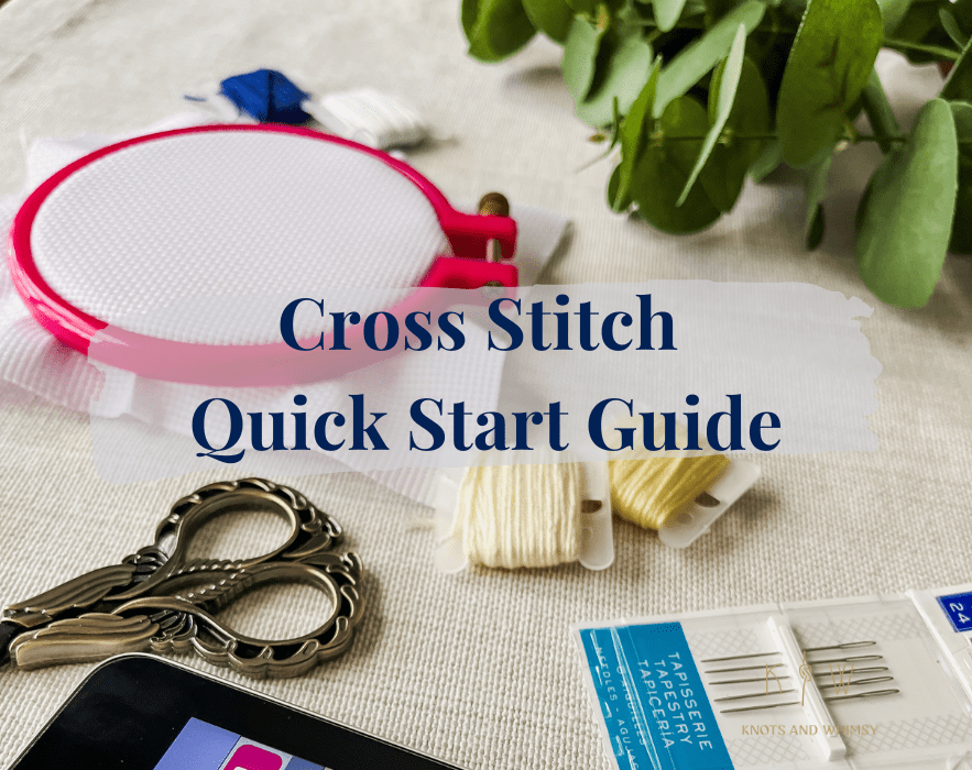 Cross Stitching Quick Start&nbsp;Guide